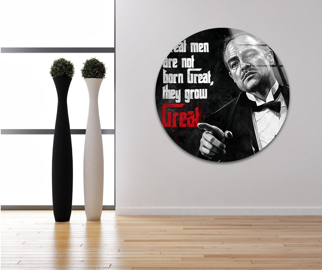 Great Men Are Not Born Great Glass Wall Art Glass Printing Wall Art, Print photos on glass
