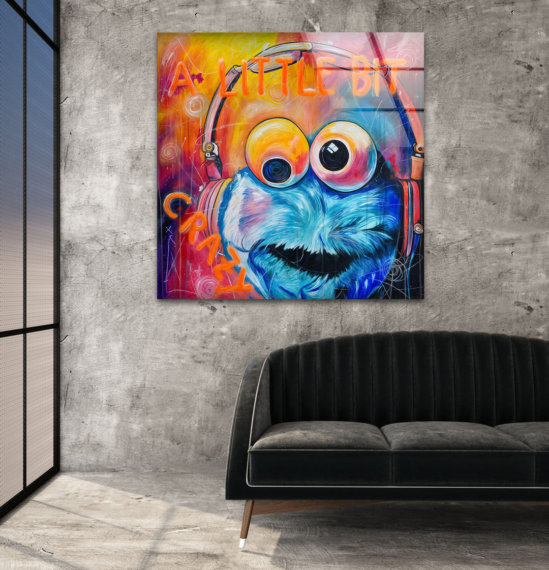 A Little Bit Crazy Glass Wall Art glass photo prints, glass picture prints
