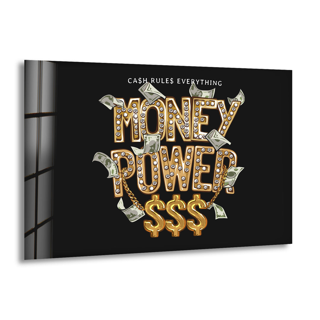 Money Power Glass Picture Prints & Cool Wall Art